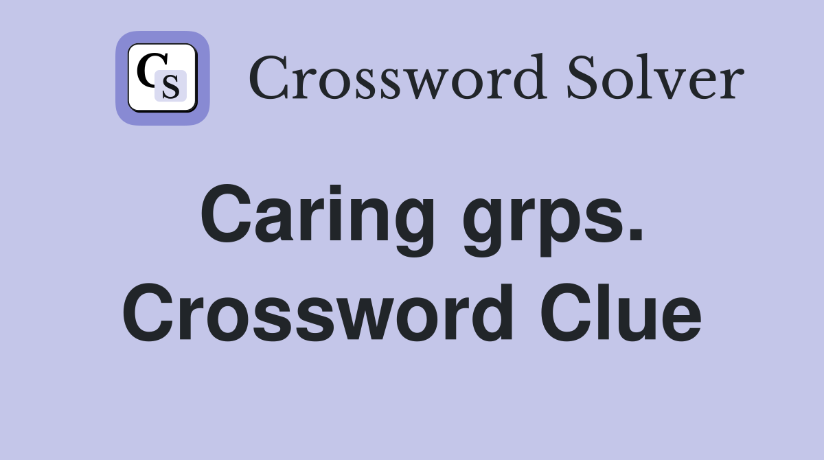 Caring grps. Crossword Clue