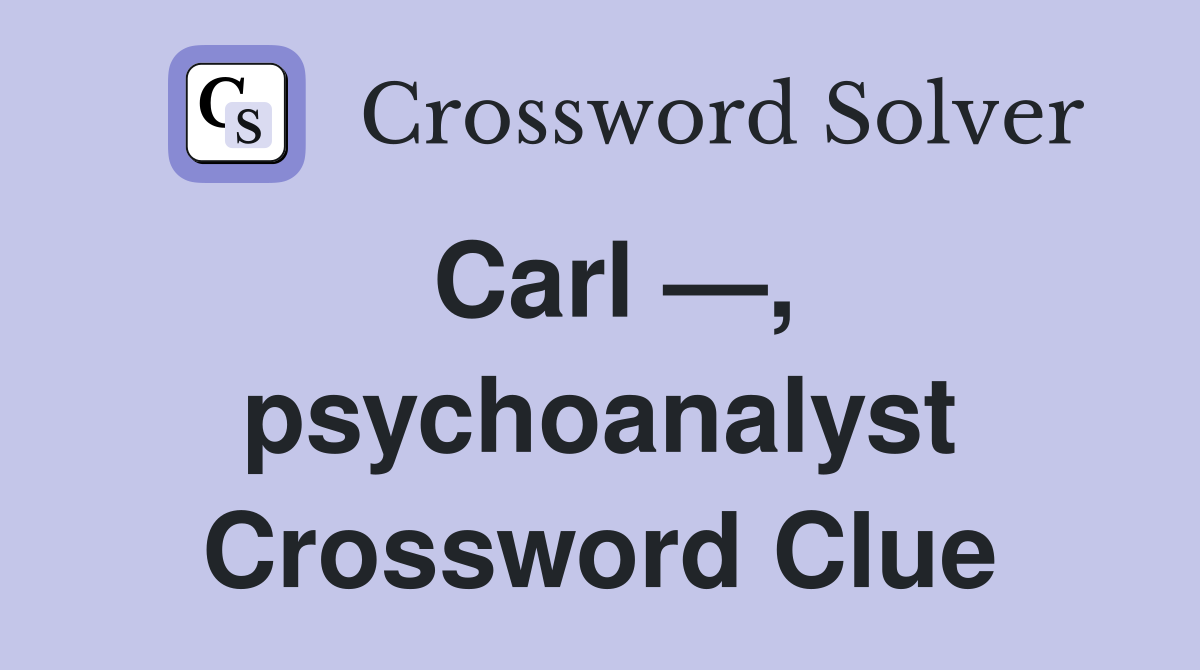 Carl —, psychoanalyst Crossword Clue