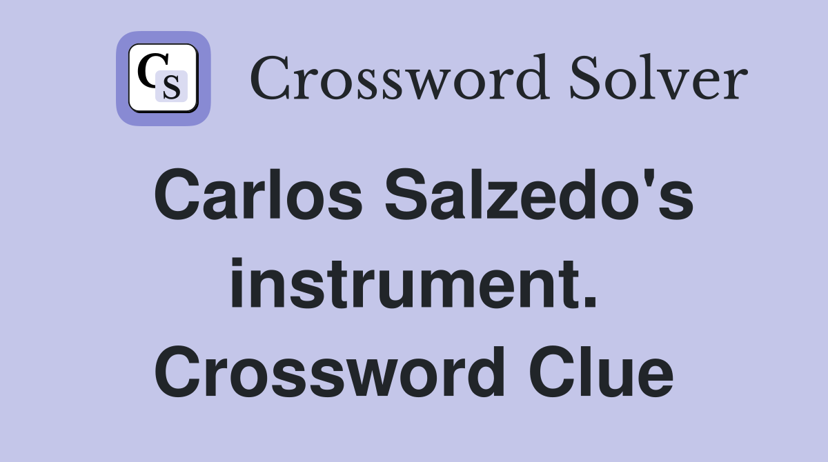 Carlos Salzedo's instrument. Crossword Clue