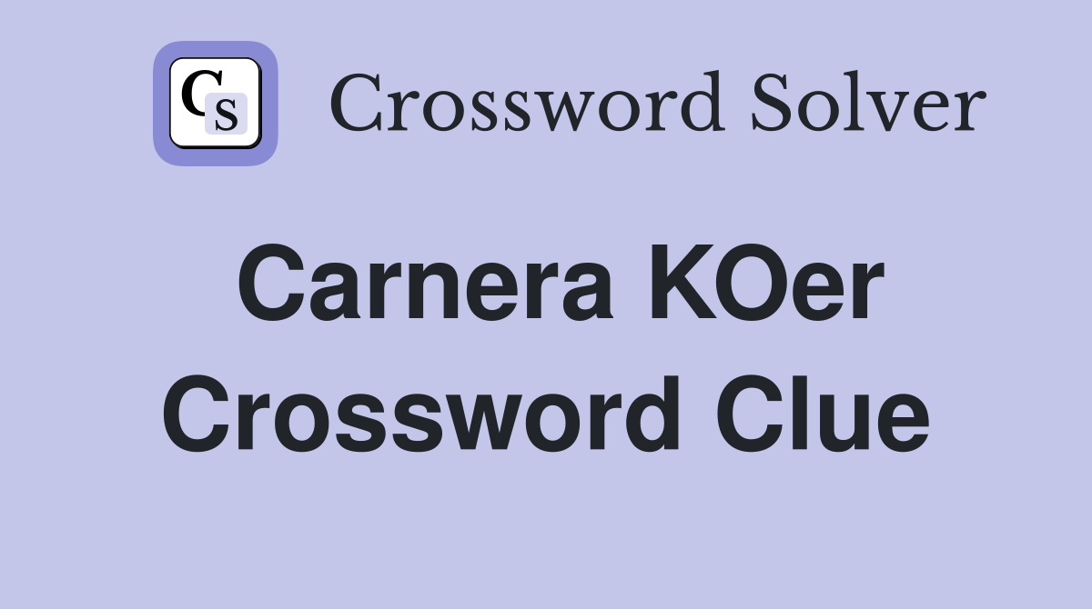 Carnera KOer Crossword Clue