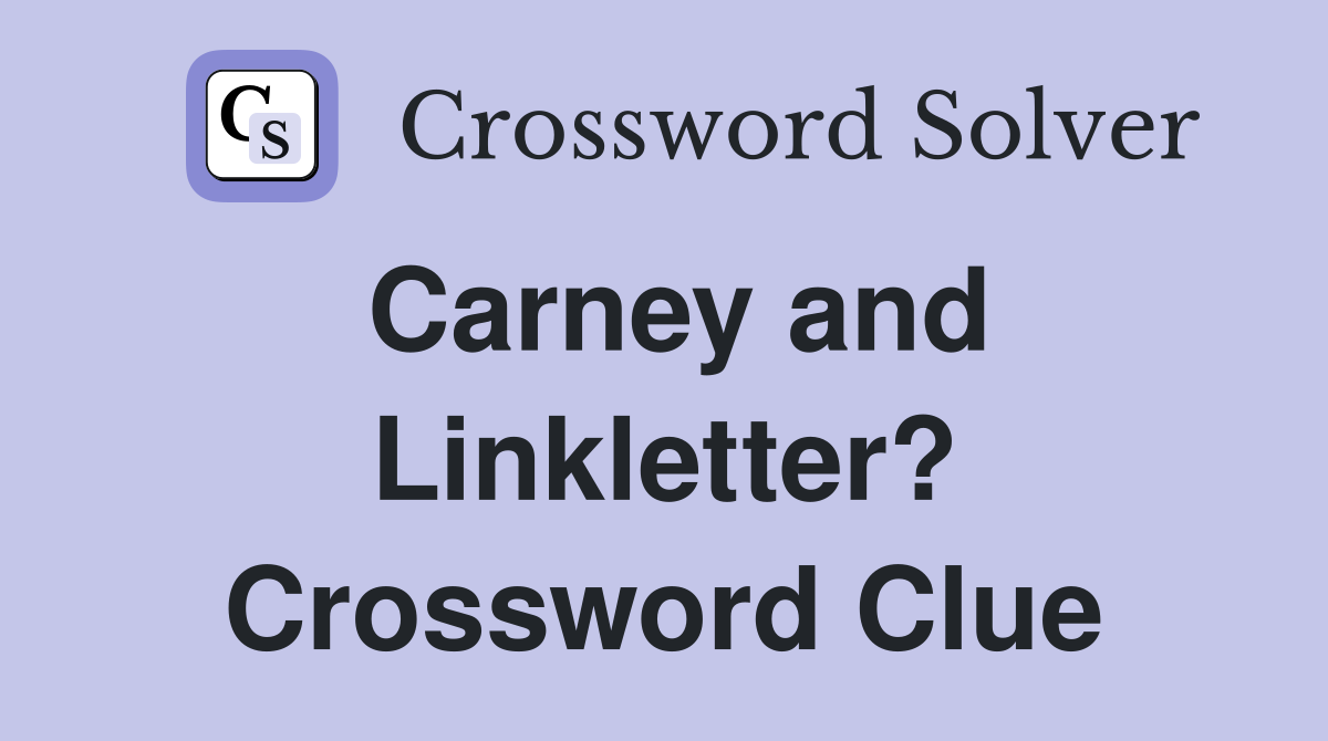 Carney and Linkletter? Crossword Clue