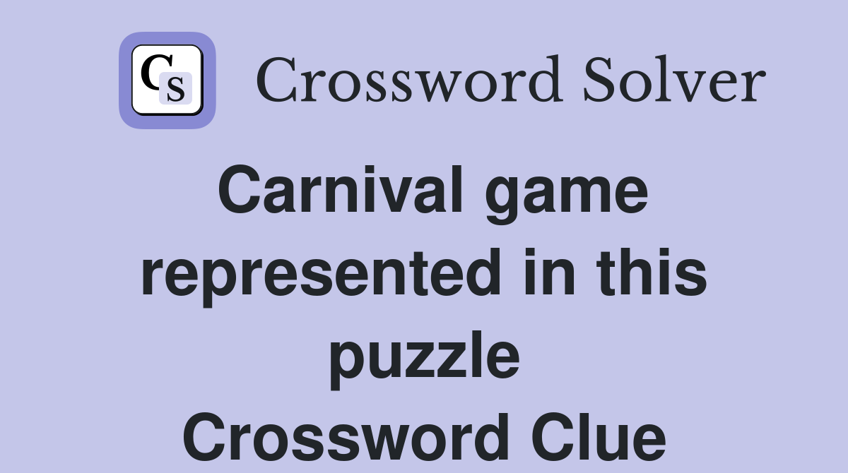 Carnival game represented in this puzzle Crossword Clue