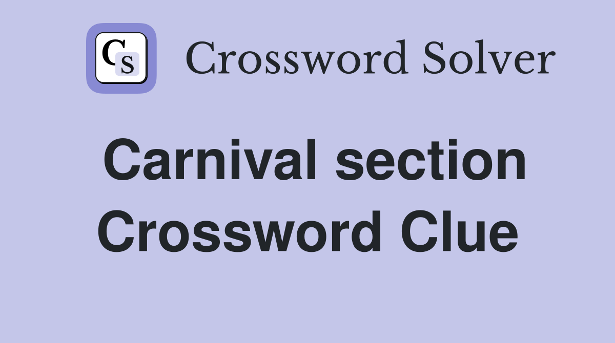 Carnival section Crossword Clue