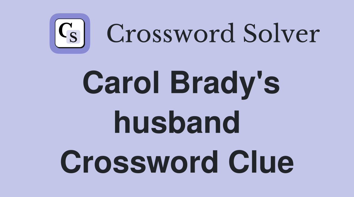 Carol Brady's husband Crossword Clue