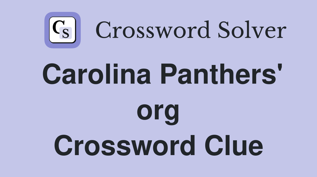Carolina Panthers' org Crossword Clue