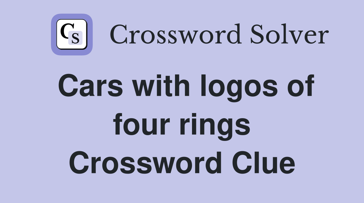 Cars with logos of four rings Crossword Clue