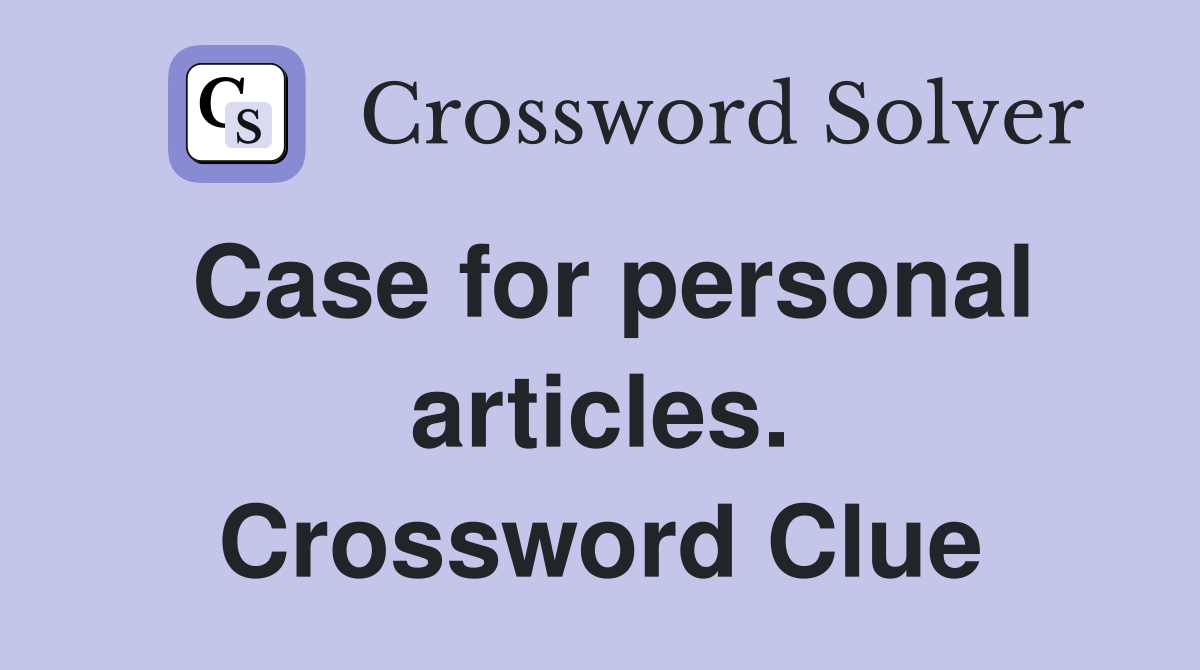 Case for personal articles. Crossword Clue