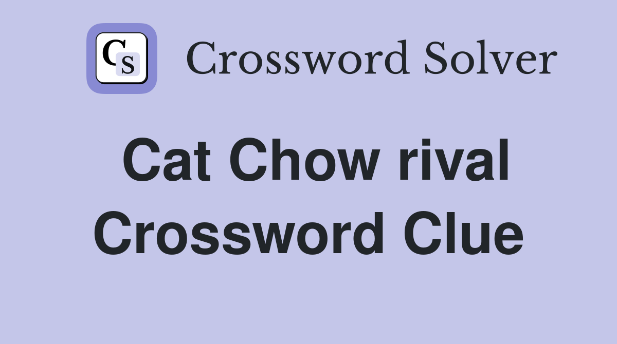 Cat Chow rival Crossword Clue