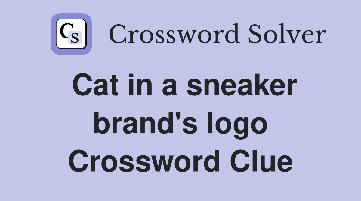 Cat in a sneaker brand's logo Crossword Clue