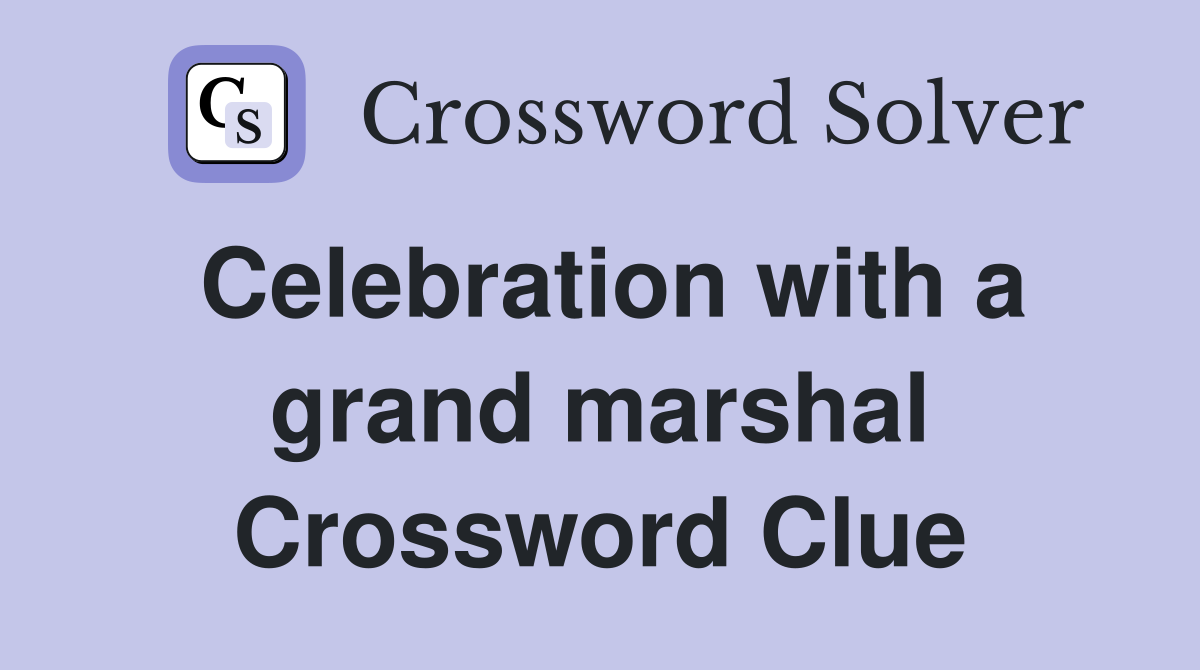 Celebration with a grand marshal Crossword Clue