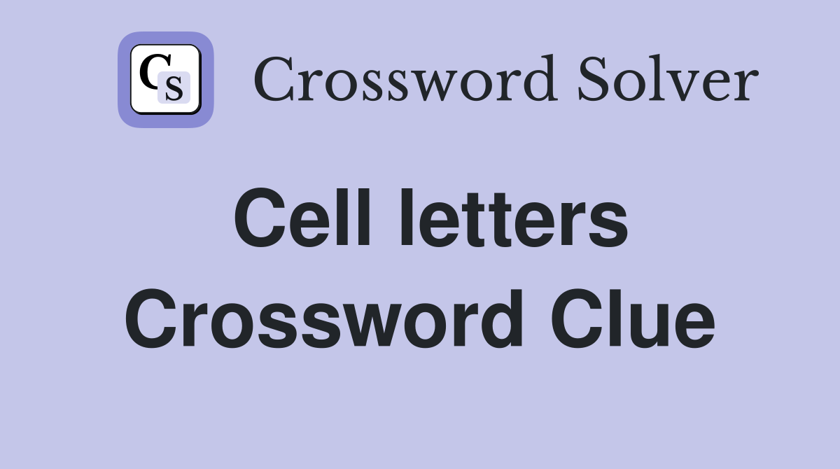 Cell letters Crossword Clue