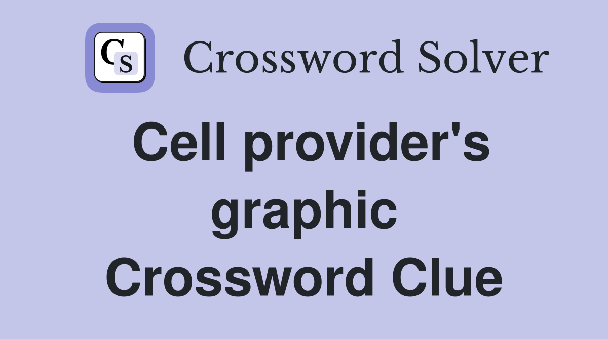 Cell provider's graphic Crossword Clue