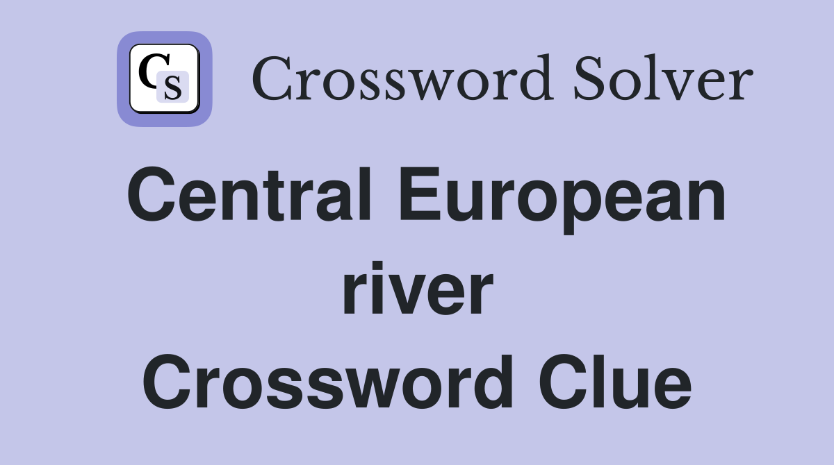 Central European river Crossword Clue