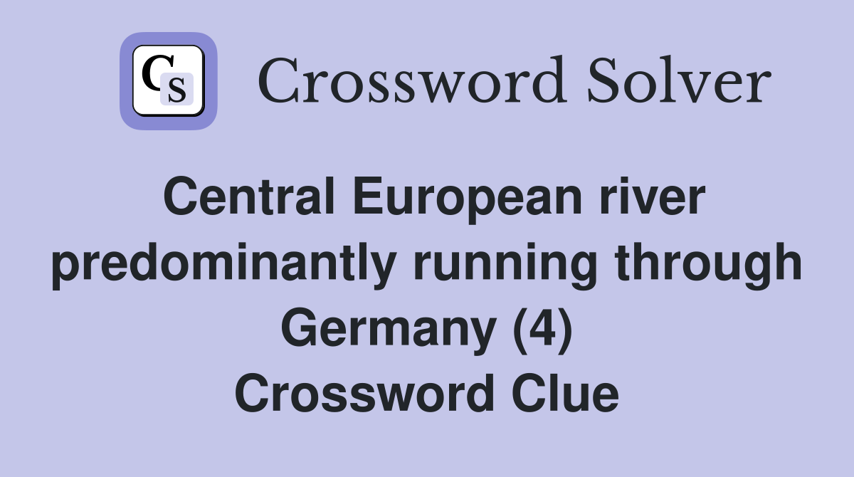 Central European river predominantly running through Germany (4) Crossword Clue