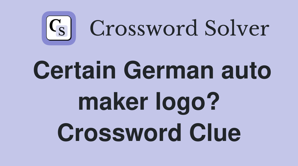 Certain German auto maker logo? Crossword Clue
