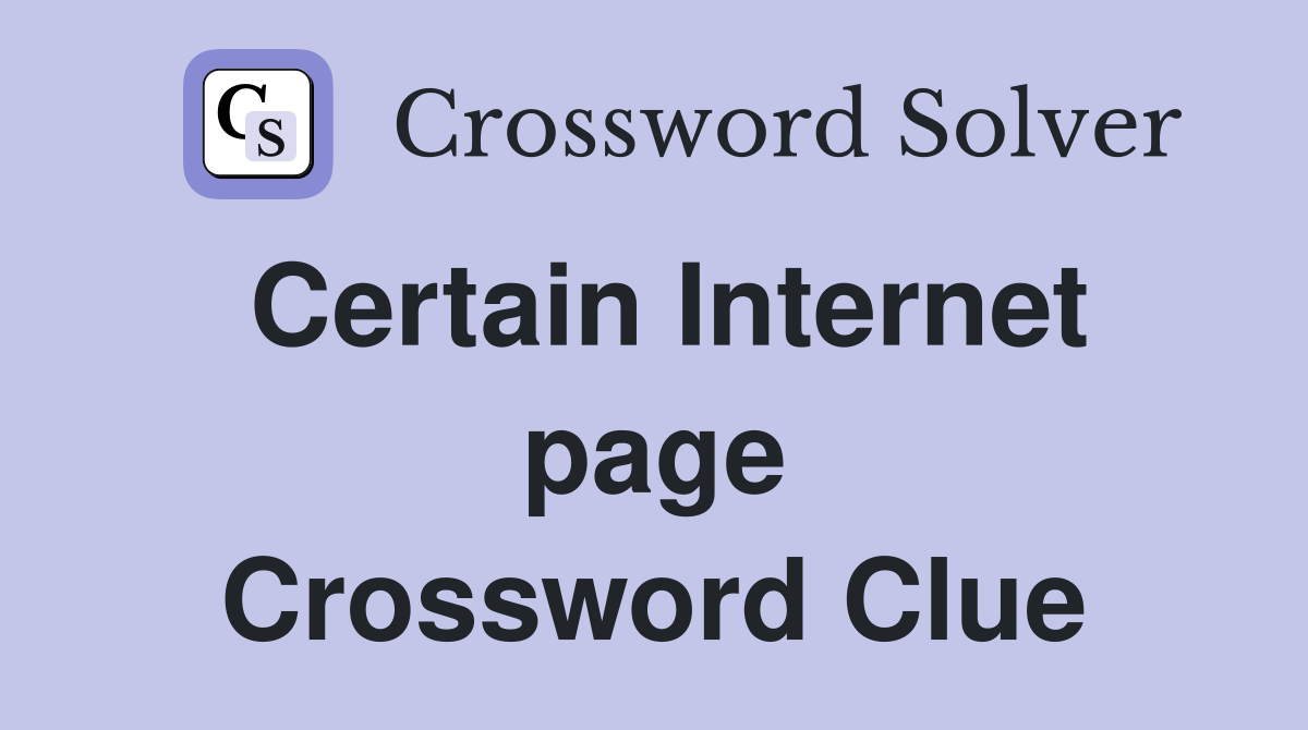 Certain Internet page Crossword Clue