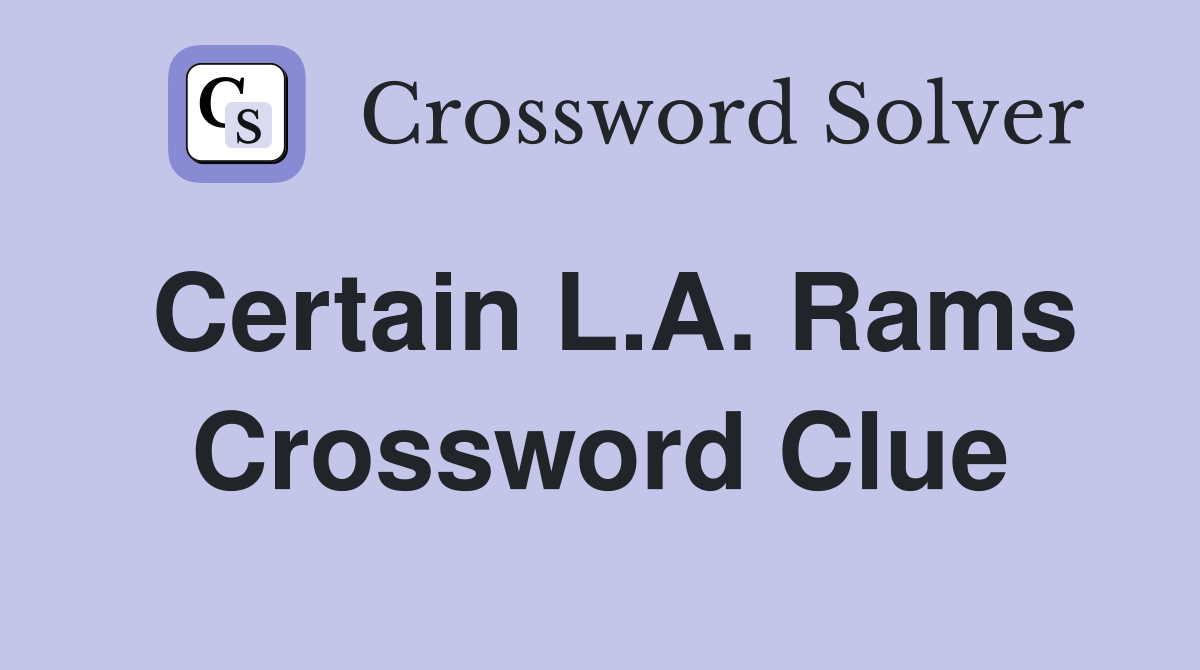 Certain L.A. Rams Crossword Clue