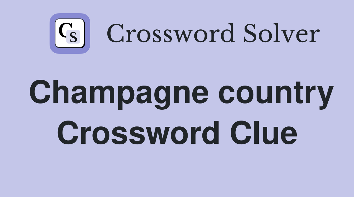 Champagne country Crossword Clue