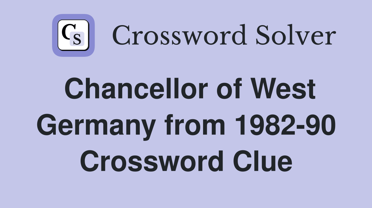 Chancellor of West Germany from 1982-90 Crossword Clue