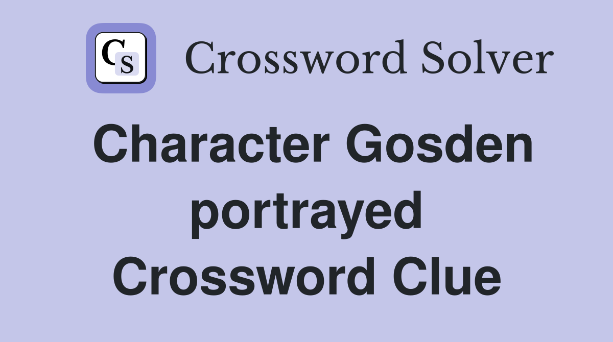 Character Gosden portrayed Crossword Clue