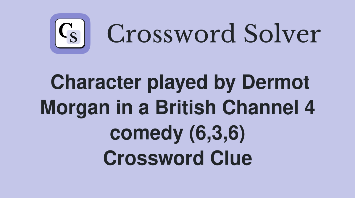 Character played by Dermot Morgan in a British Channel 4 comedy (6,3,6) Crossword Clue
