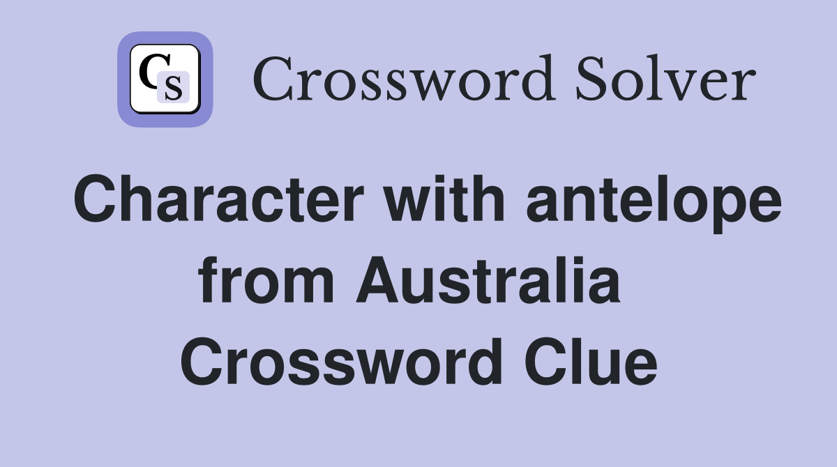 Character with antelope from Australia  Crossword Clue