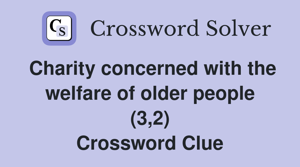 Charity concerned with the welfare of older people (3,2) Crossword Clue