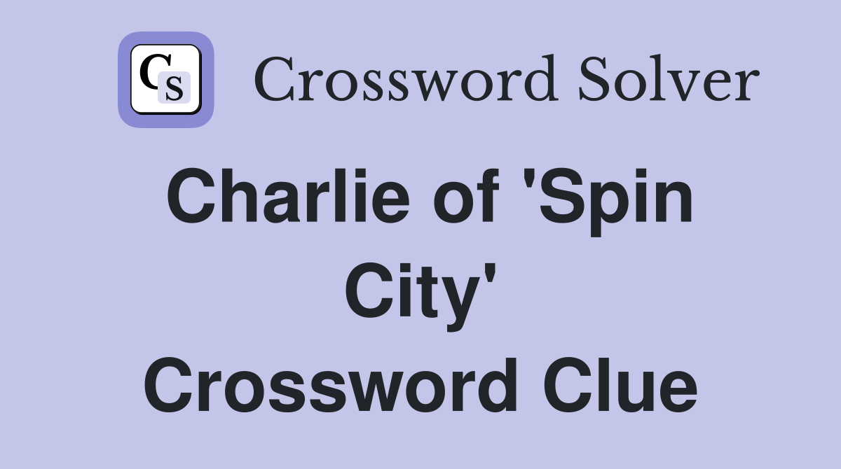 Charlie of 'Spin City' Crossword Clue