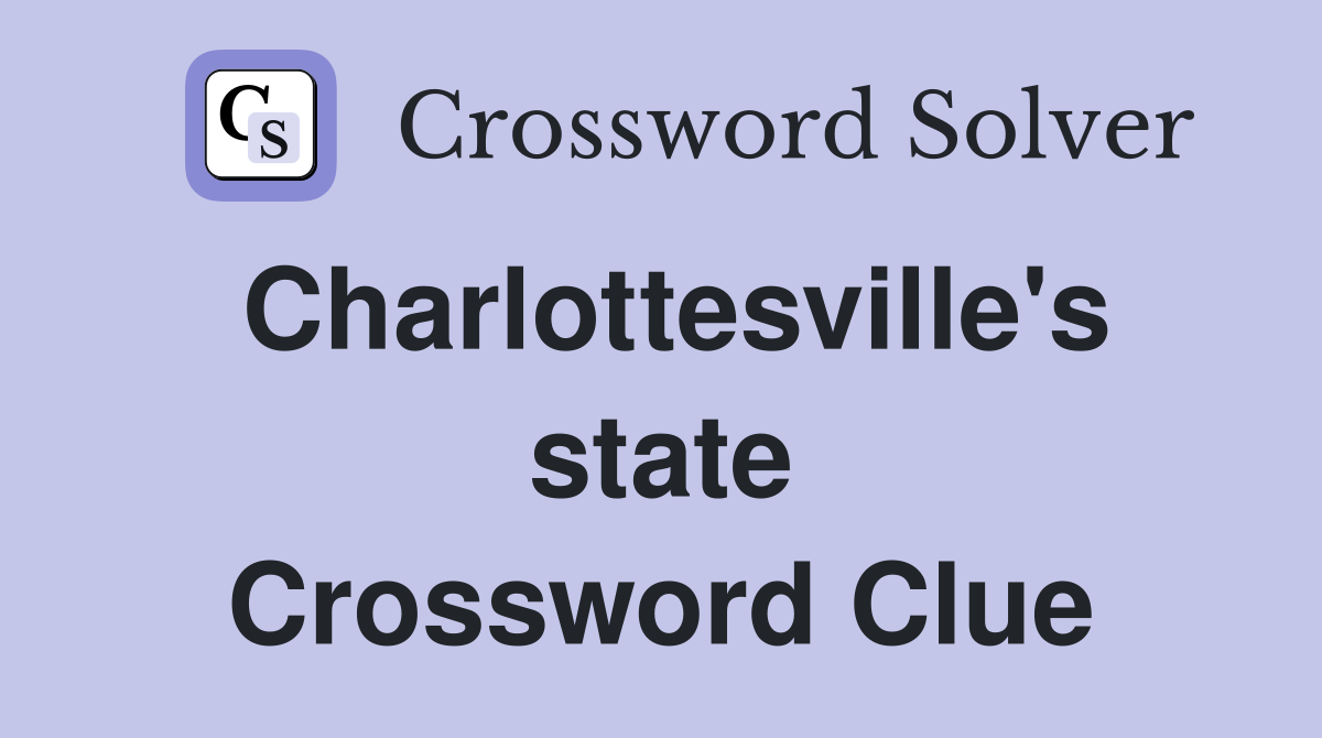 Charlottesville's state Crossword Clue