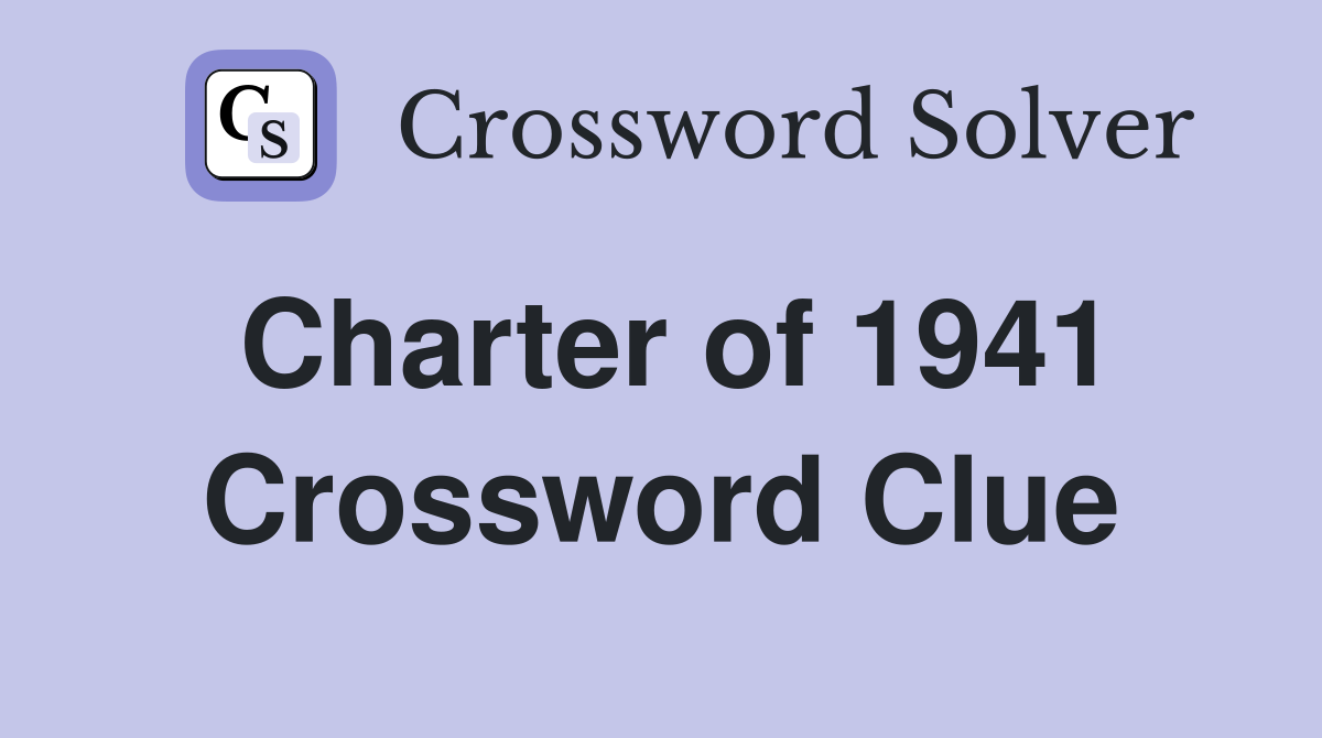 Charter of 1941 Crossword Clue