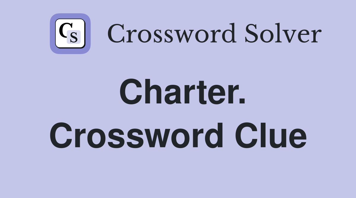 Charter. Crossword Clue
