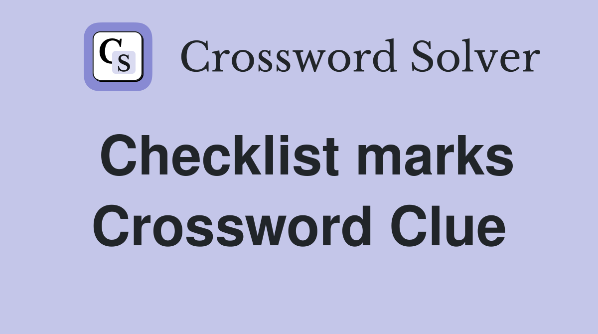Checklist marks Crossword Clue