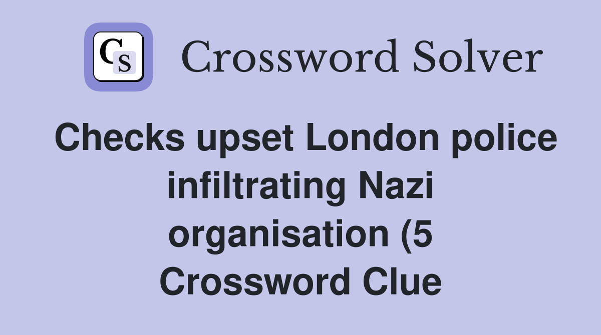 Checks upset London police infiltratingorganisation (5 Checks upset London police infiltratingorganisation (5