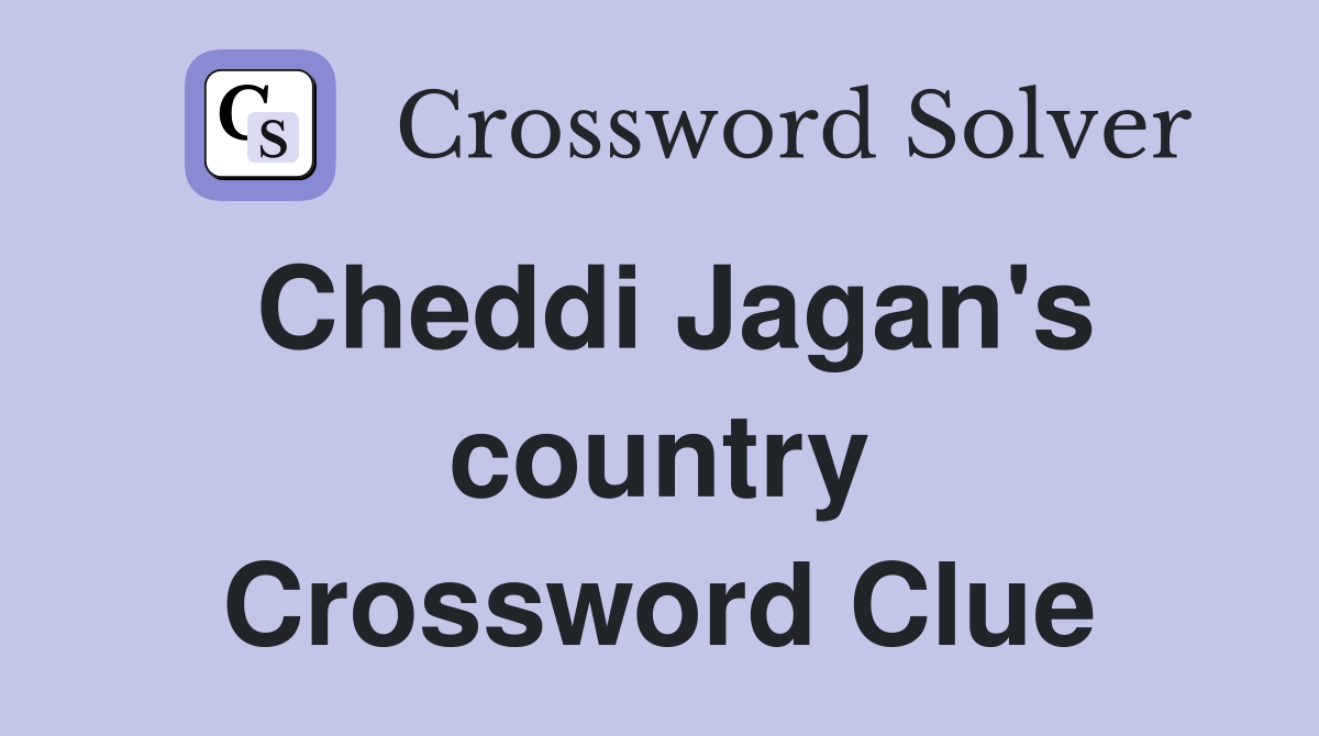 Cheddi Jagan's country Crossword Clue