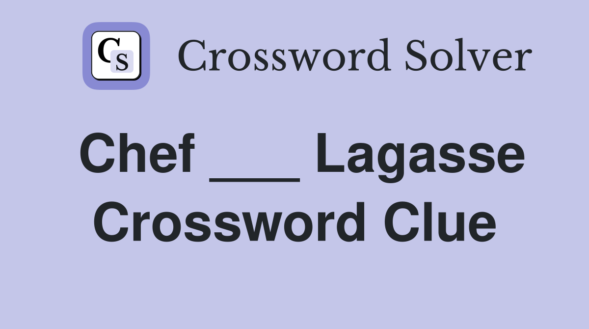 Chef ___ Lagasse Crossword Clue