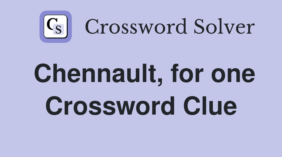 Chennault, for one Crossword Clue