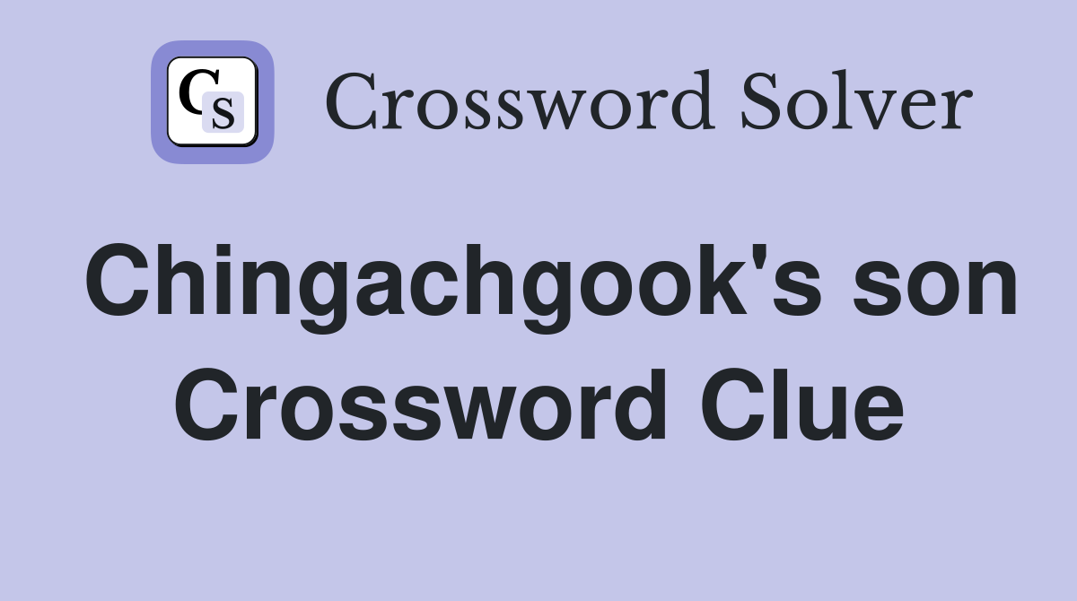 Chingachgook's son Crossword Clue