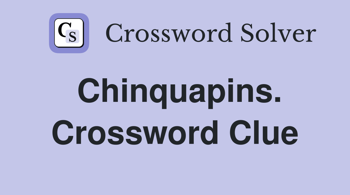 Chinquapins. Crossword Clue
