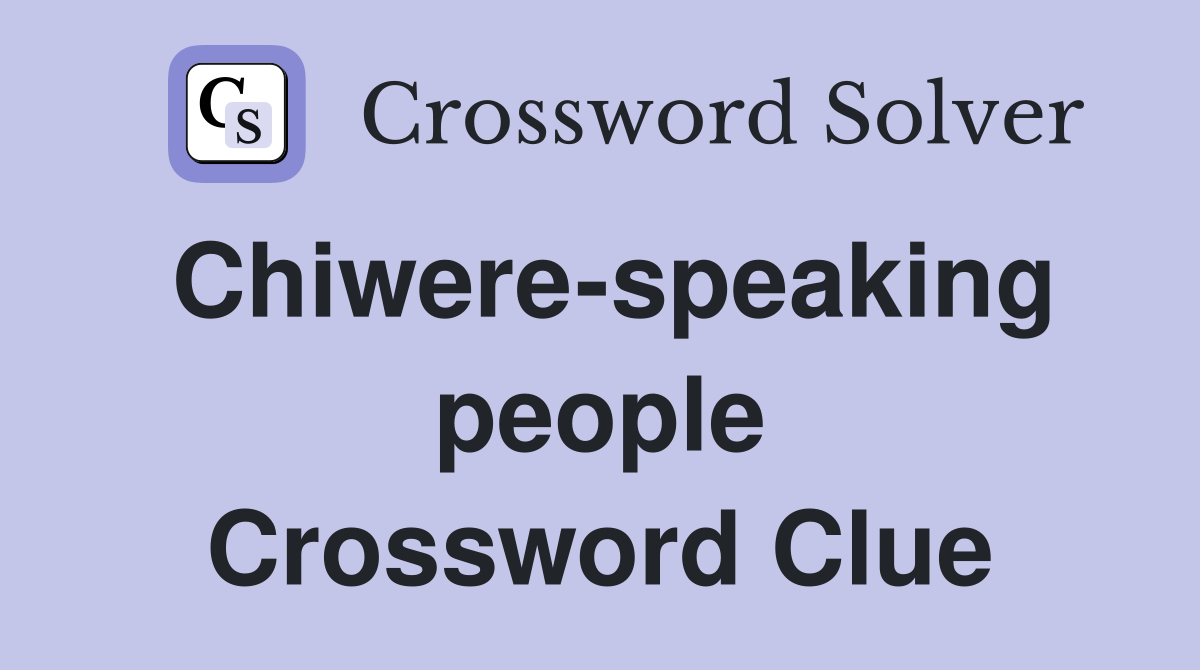 Chiwere-speaking people Crossword Clue