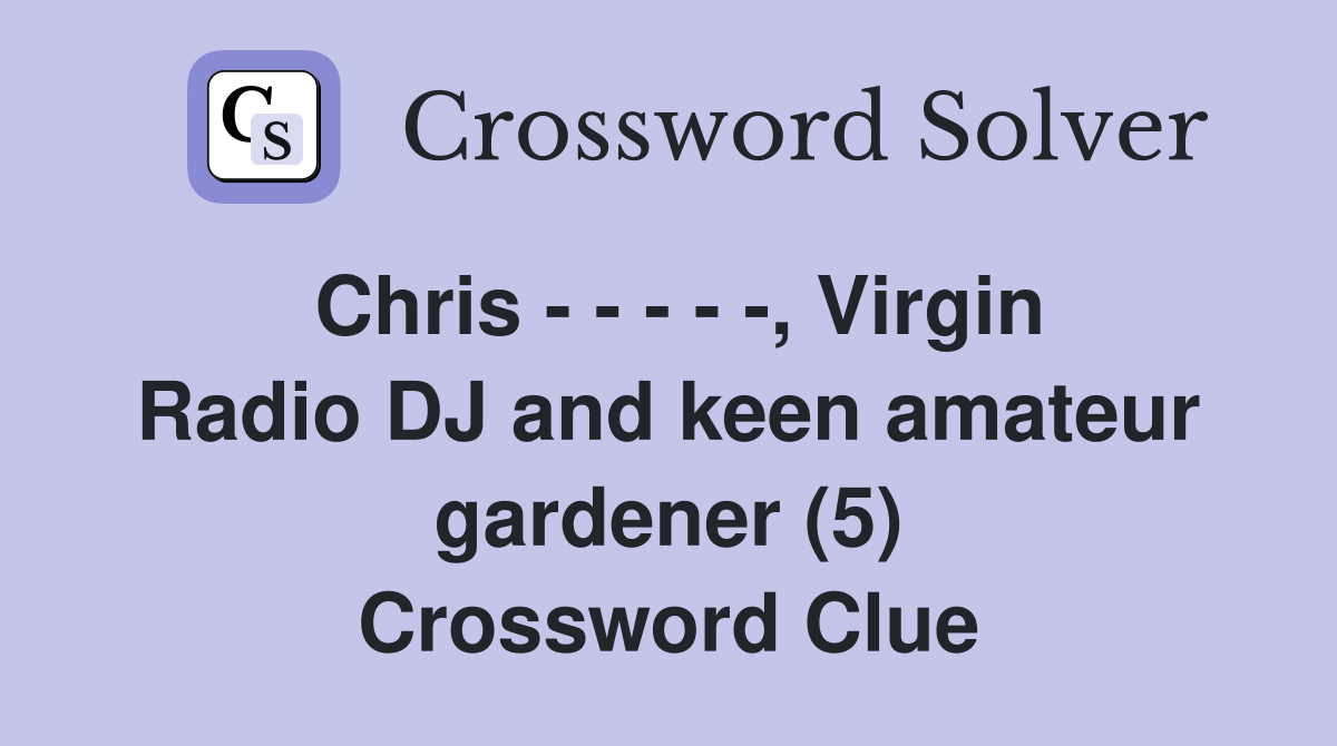 Chris Virgin Radio DJ and keen amateur gardener (5