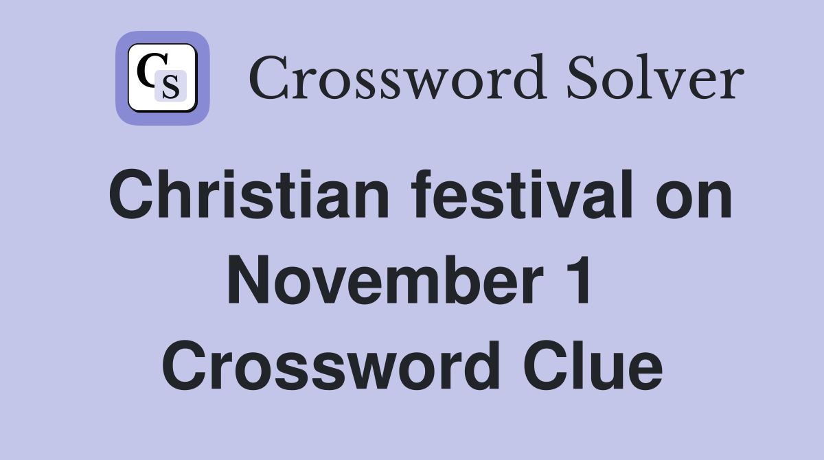 Christian festival on November 1 Crossword Clue