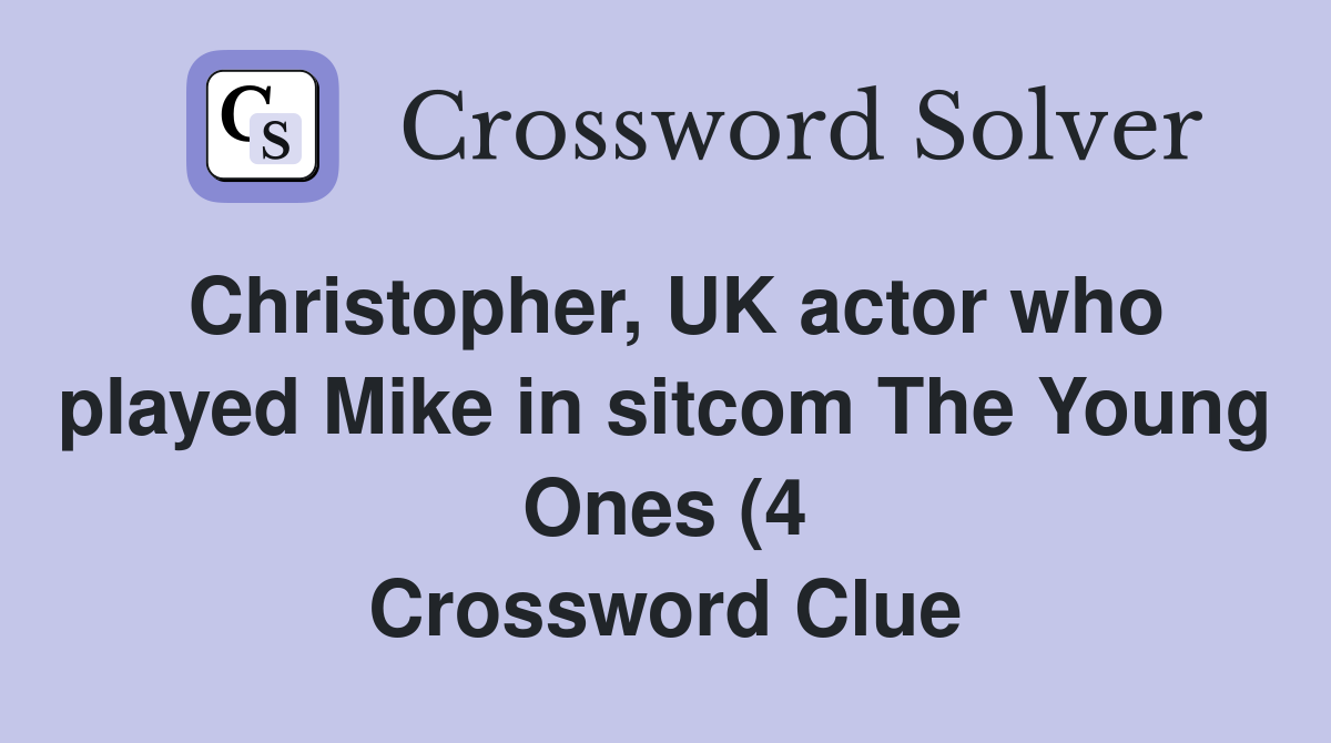 Christopher UK actor who played Mike in sitcom The Young Ones (4 Christopher UK actor who played Mike in sitcom The Young Ones (4