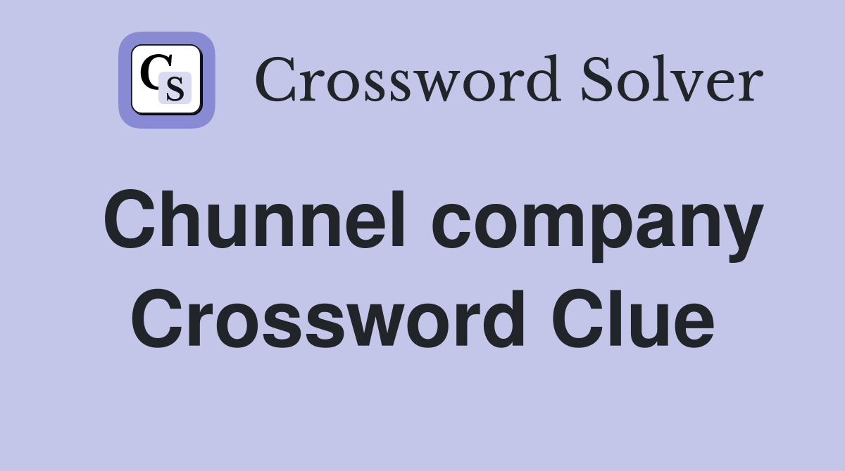 Chunnel company Crossword Clue