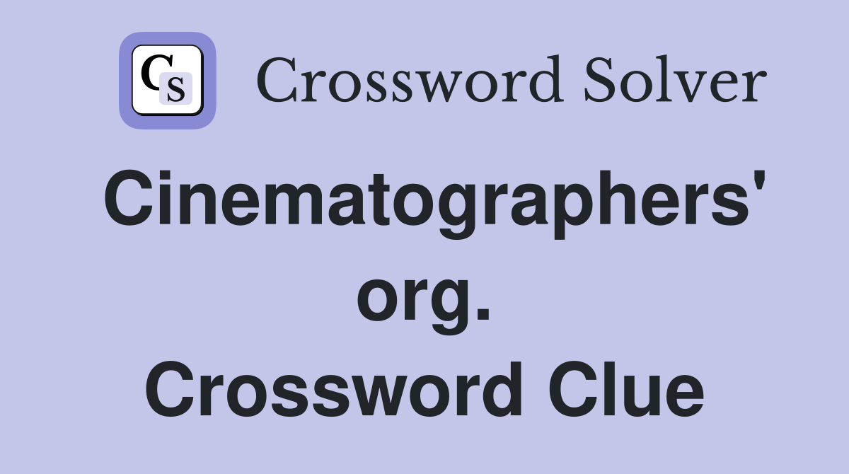 Cinematographers' org. Crossword Clue