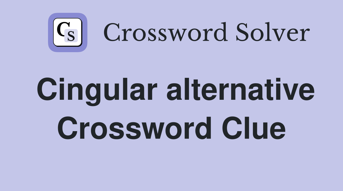 Cingular alternative Crossword Clue