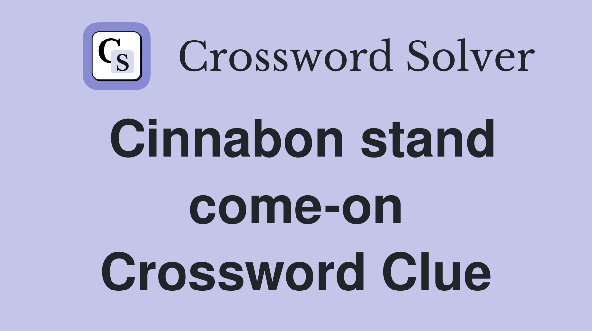 Cinnabon stand come-on Crossword Clue