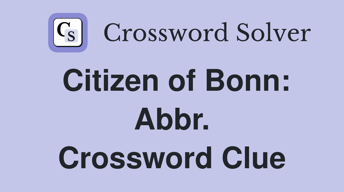 Citizen of Bonn: Abbr. Crossword Clue