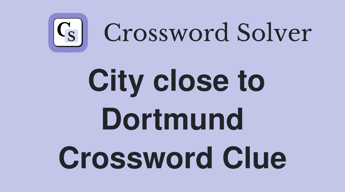 City close to Dortmund Crossword Clue