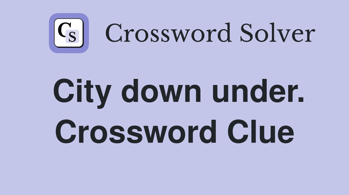 City down under. Crossword Clue