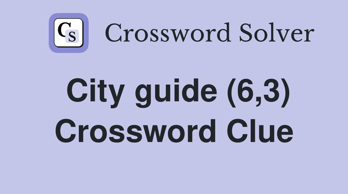 City guide (6,3) Crossword Clue